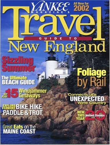 Yankee Magazines Travel Guide to New England