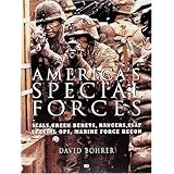 America's Special Forces: Seals, Green Berets, Rangers, USAF Special Ops, Marine Force Recon