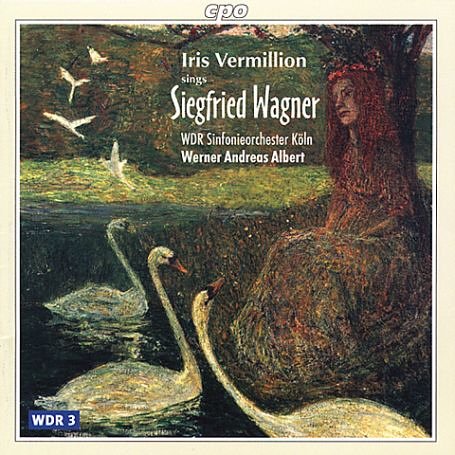 CD-Charts  Search : Siegfried Wagner - Scenes & Arias for Mezzo-Soprano (CPO)