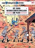 Les Tuniques bleues, tome 3 : Et pour quinze cents dollars en plus