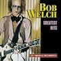 Bob Welch - Greatest Hits