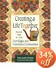 Creating a Life Together: Practical Tools to Grow Ecovillages and Intentional Communities