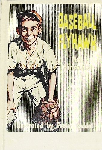 Baseball Flyhawk (Matt Christopher Sports Classics)