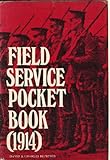 Field service pocket book (1914) : a reprint