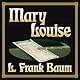 Mary Louise