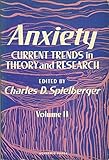 Anxiety : current trends in theory and research