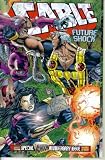Cable #25 : What Was What Is (Marvel Comics)