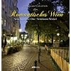 Romantisches Wien: Verschwiegene Orte � Vertr�umte Winkel