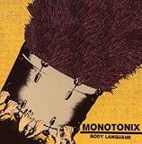Monotonix - Body Language
