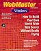 Webmaster Windows: How to Build Your Own World Wide Web Server Without Really Trying