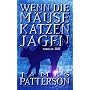 Wenn die M�use Katzen jagen