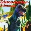 Dinosaurier-Stimmen