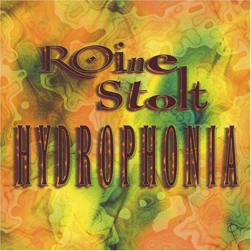 Roine Stolt - Hydrophonia - Zortam Music