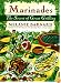 Marinades: Secrets of Great Grilling, The