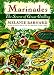 Marinades: Secrets of Great Grilling, the