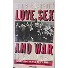 Love, Sex and War: Changing Values, 1939-45
