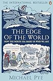 The Edge Of The World: How the North Sea Made Us Who We Are