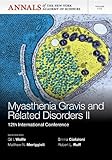 Myasthenia gravis and related disorders : 12th international conference