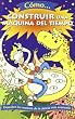 Como construir una maquina del tiempo/ How To Build a Time Machine: Descubre los secretos de la ciencia mas avanzada/ Discover the Secrets of the Most ... Ciencia/ the Science Game) (Spanish Edition)