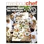 Recettes pour les vacances de Collectif
