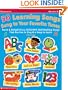 50 Learning Songs Sung To Your Favorite Tunes: Teach & Delight Every Child With Skill-Building Songs That Are Fun to Sing & a Snap to Learn!