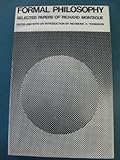 Formal philosophy : selected papers of Richard Montague