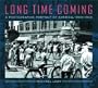 Long Time Coming: A Photographic Portrait of America, 1935-1943