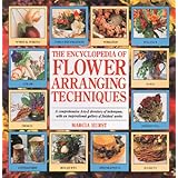 the encyclopedia of flower arranging techniques