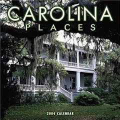 Carolina Places Wall Calendar: 2004
