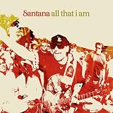 All That I am - Santana