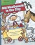 Old MacDonald in the City