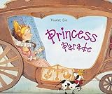 Princess Parade (Moving Book)
