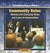 Book Community Rules: Making and Changing Rules and Laws in Communities (Communities at Work)