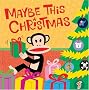 Maybe This Christmas Maybe This Christmas