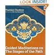 Guided Meditations on the Stages of the Path (with 15 hour mp3 meditation CD) by Thubten Chodron and H.H. the Dalai Lama