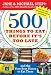 500 Things to Eat Before It's Too Late: and the Very Best Places to Eat Them