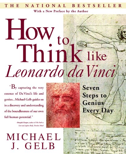 How to Think Like Leonardo da Vinci: Seven Steps to Genius Every Day Book Image