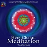 Herz-Chakra Meditation - CD: 1 - Herz-Chakra-Musik - 2 - Herz-Chakra-Meditation - Marianne Uhl, Bernd Bauer, Achim Bauer