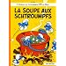 La soupe aux Schtroumpfs, tome 10