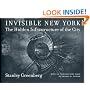 Invisible New York: The Hidden Infastructure of the City (Creating the North American Landscape)