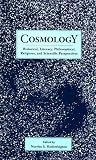 Cosmology: Historical, Literary, Philosophical, Religious, and Scientific Perspectives (Garland Reference Library of the Humanities, Vol 1634)
