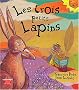 Les trois petits lapins