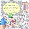 You Can't Take a Balloon into the Museum of Fine Arts (Fairytale Foil Books)