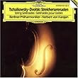 Tschaikowsky / Dvorak: Streicherserenade