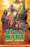 Star wars. Agent of the empire. Volume 2, Hard targets