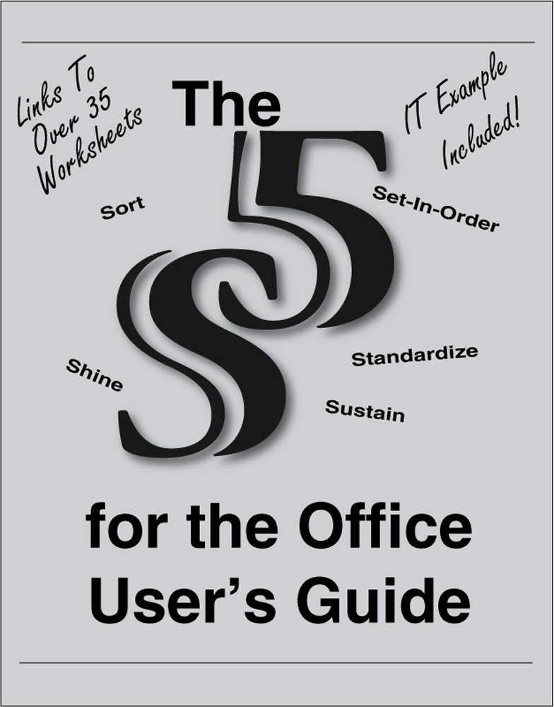 Amazon.com: The 5S for the Office User's Guide (Revised Edition ...
