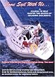 Come Sail With Us...