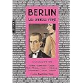 Berlin les ann�es vingt: Art et culture 1918-1933