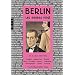 Berlin les ann�es vingt: Art et culture 1918-1933