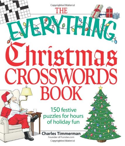 the everything christmas crosswords book 150 festive puzzles for holiday fun